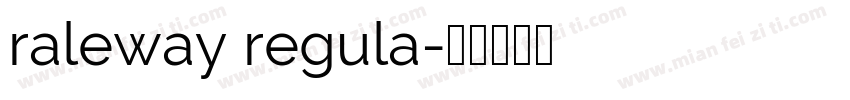 raleway regula字体转换